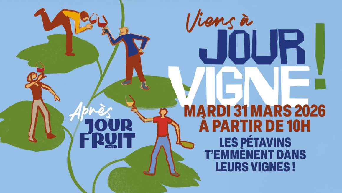 Après Jour Fruit, viens à JOUR VIGNE !